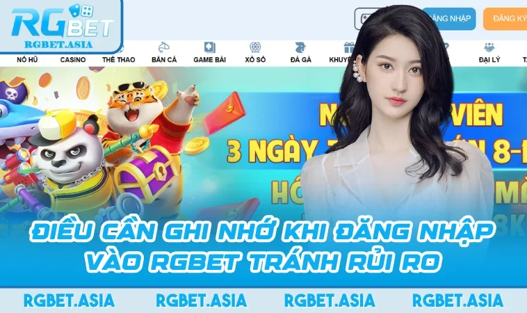 Điều cần ghi nhớ khi đăng nhập vào RGBET tránh rủi ro