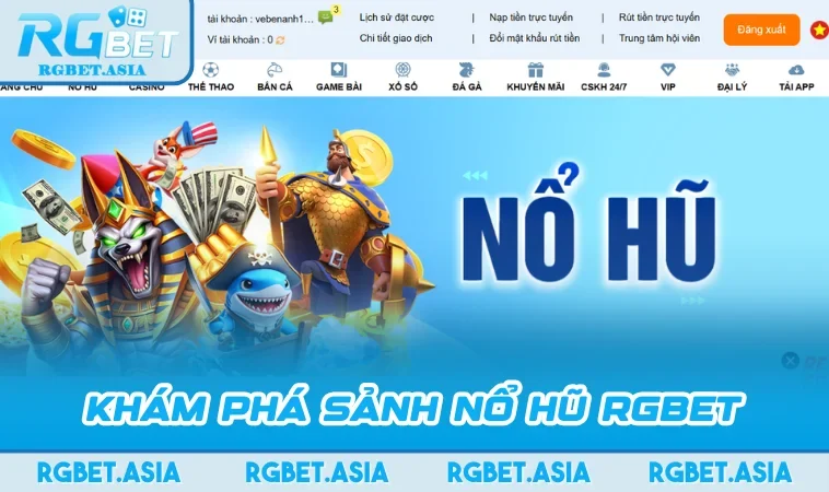 Khám phá sảnh Nổ Hũ RGBET