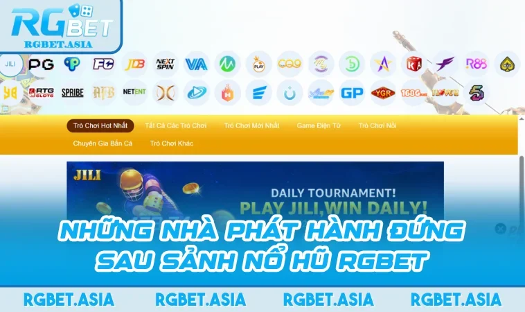 Những nhà phát hành đứng sau sảnh Nổ Hũ RGBET